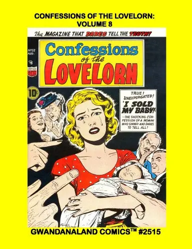 Confessions Of The Lovelorn: Volume 8 1