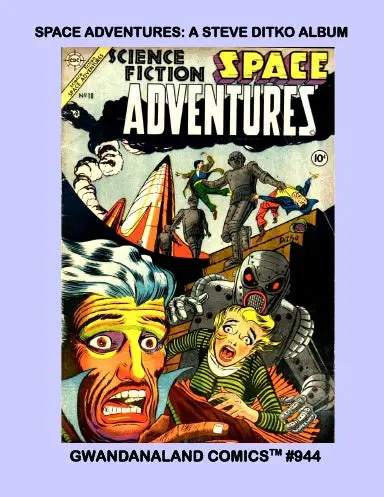 Space Adventures: A Steve Ditko Album 1