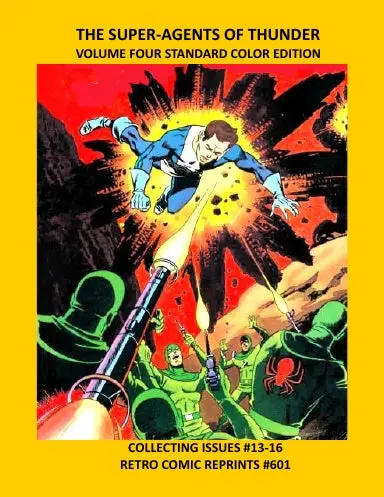 The Super-Agents Of Thunder Volume Four Standard Color Edition 1