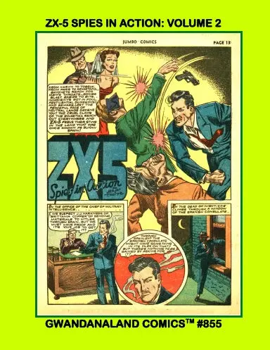 Zx-5 Spies In Action: Volume 2 1