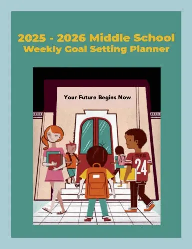 2025 - 2026 Middle School Weekly Goal Setting Planner 1