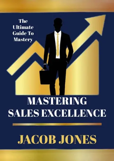 Mastering Sales Excellence 1