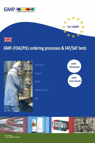 Gmp-/Fda/Pics Ordering Processes & Fat/Sat Tests 1