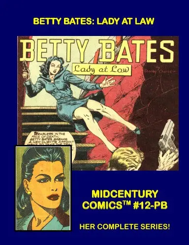 The Complete Betty Bates - Lady At Law (Paperback Edition) 1