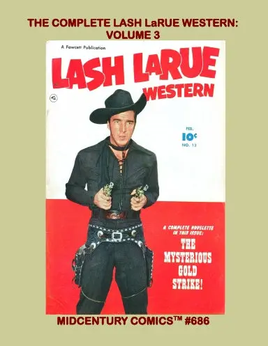 The Complete Lash Larue Western: Volume 3 (Paperback Edition) 1