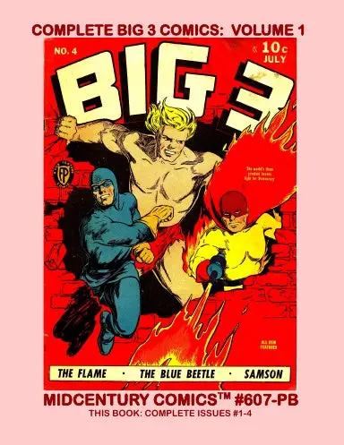 Complete Big 3 Comics: Volume 1 (Paperback Edition) 1