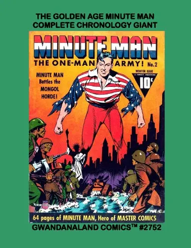 The Golden Age Minute Man Complete Chronology Giant 1