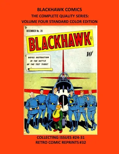 Blackhawk Comics The Complete Quality Series: Volume Four Standard Color Edition 1