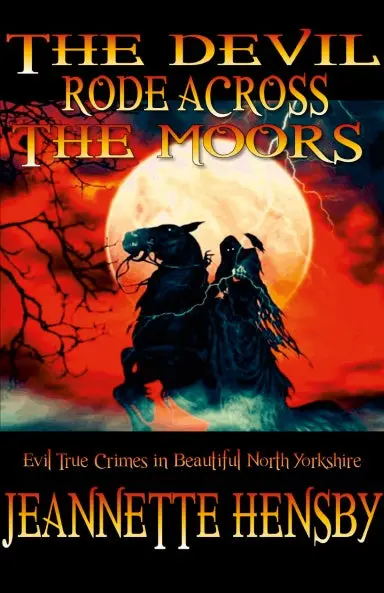 The Devil Rode Across The Moors 1