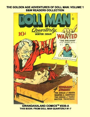 The Golden Age Adventures Of Doll Man: Volume 1 (Bw) 1