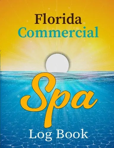 Florida Commercial Spa Log Book 1
