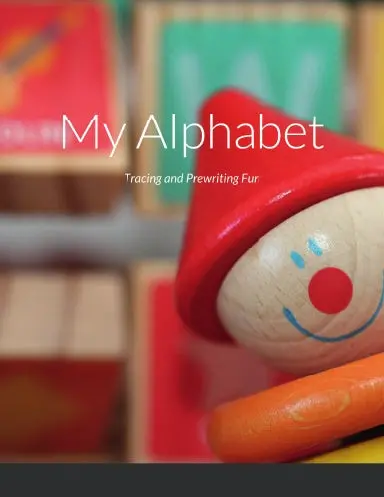 My Alphabet Tracing And Prewriting Fun 1