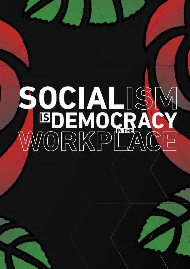 Socialism Is Democracy In The Workplace - Blank Page Journal 1