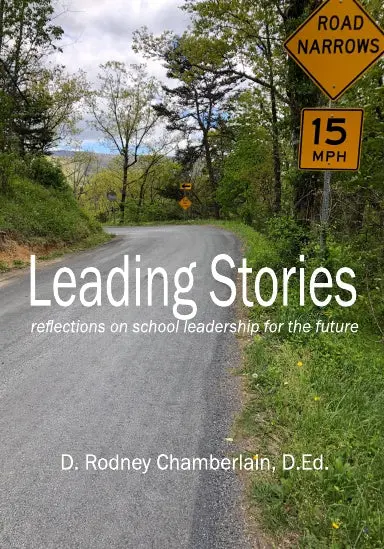 Leading Stories: Reflections On School Leadership For The Future 1