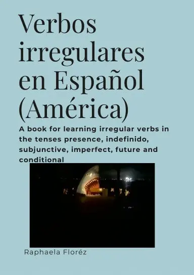 Verbos Irregulares En Espa–Ol (Amžrica) 1