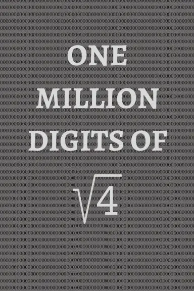 One Million Digits Of The Square Root Of 4 1