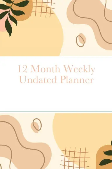 12 Month Weekly Undated Planner 1