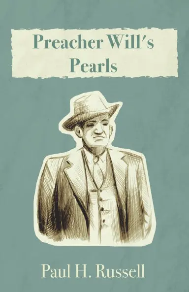 Preacher Will's Pearls 1