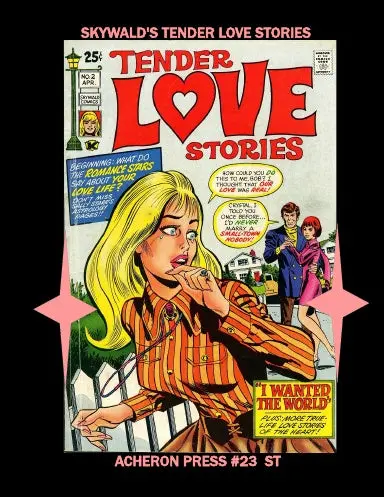 Skywald's Tender Love Stories Standard Color Softcover 1