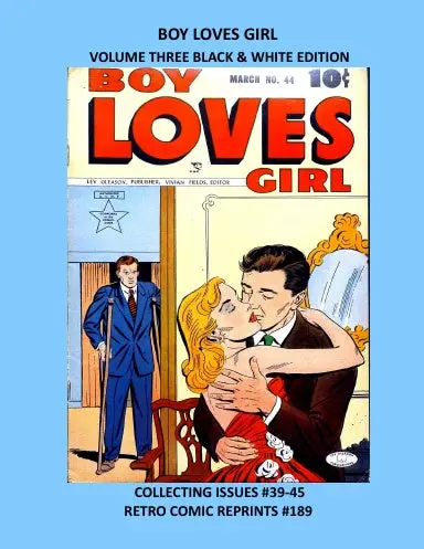 Boy Loves Girl Volume Three Black & White Edition 1
