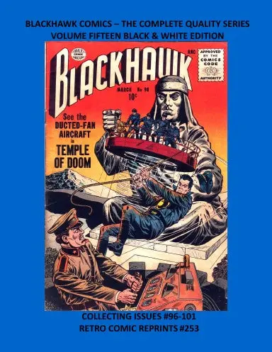 Blackhawk Comics Ð The Complete Quality Series Volume Fifteen Black & White Edition 1