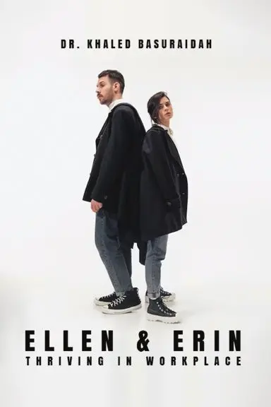 Ellen & Erin Thriving In The Work Place 1