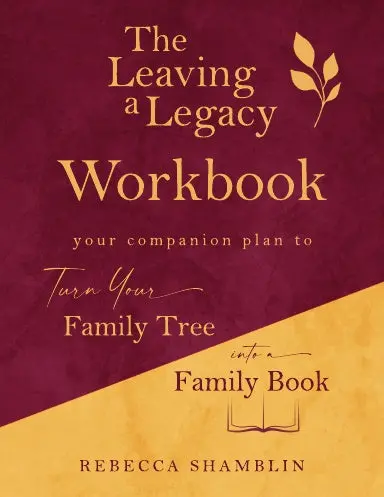 The Leaving A Legacy Workbook 1