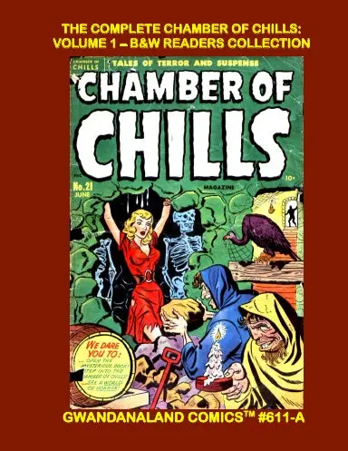 The Complete Chamber Of Chills: Volume 1 (Bw) 1