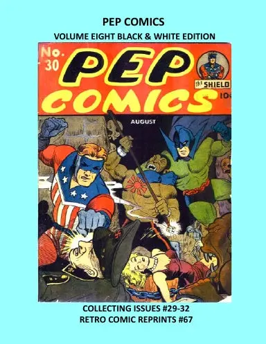 Pep Comics Volume Eight Black & White Edition 1