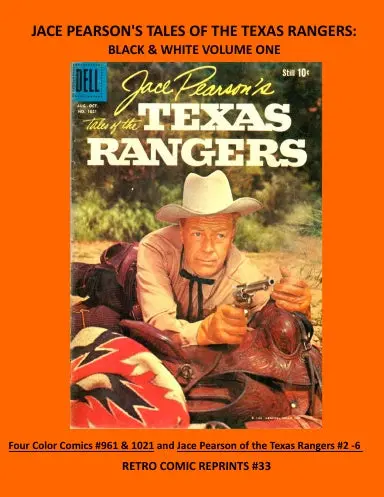 Jace Pearson's Tales Of The Texas Rangers: Black & White Volume One 1
