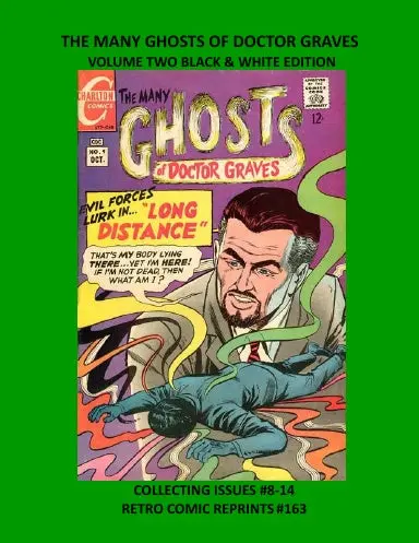 The Many Ghosts Of Doctor Graves Volume Two Black & White Edition 1