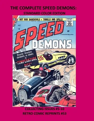 The Complete Speed Demons:  Standard Color Edition 1