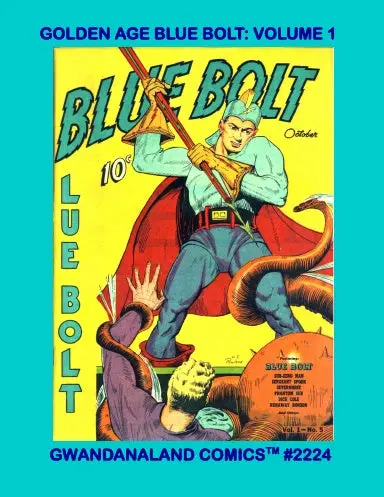 Golden Age Blue Bolt: Volume 1 1