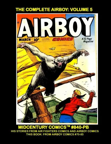 The Complete Airboy: Volume 5 (Pb) 1