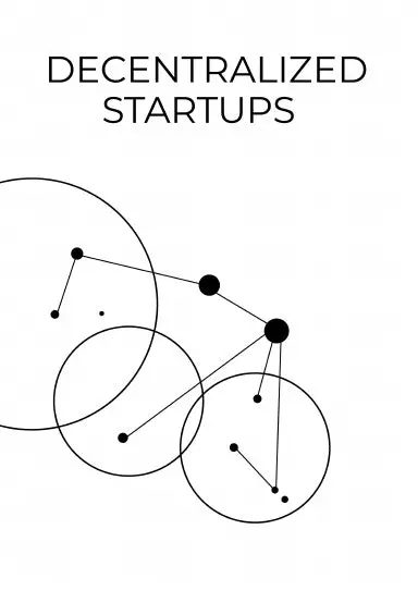 Decentralized Startups 1