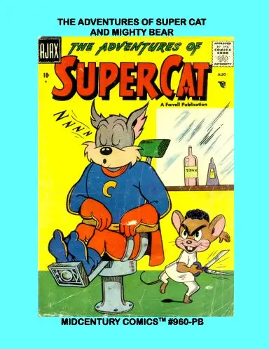 The Adventures Of Super Cat And Mighty Bear (Pb) 1