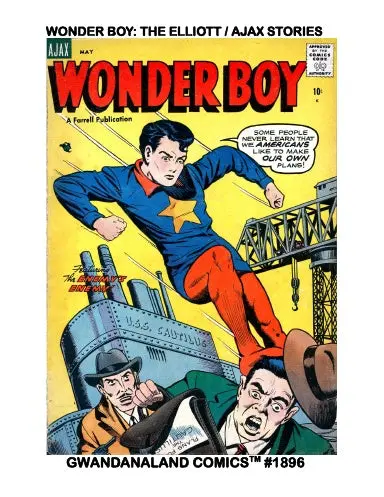 Wonder Boy: The Elliott/Ajax Stories 1