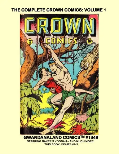 The Complete Crown Comics: Volume 1 1