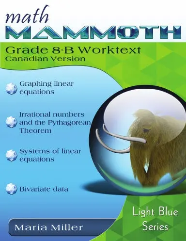 Math Mammoth Grade 8-B Worktext (Canadian Version) 1