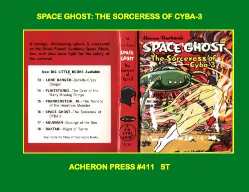 Space Ghost-The Sorceress Of Cyba-3 Big Little Book Softcover Standard Color 1
