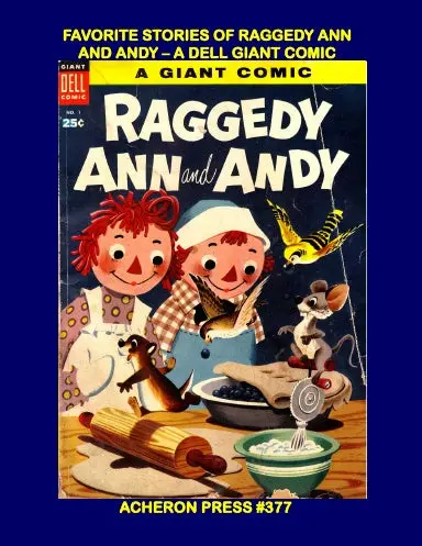 Favorite Stories Of Raggedy Ann And Andy-A Dell Giant! Softcover Premium Color 1