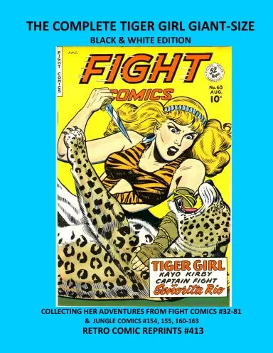 The Complete Tiger Girl Giant-Size Black & White Edition 1