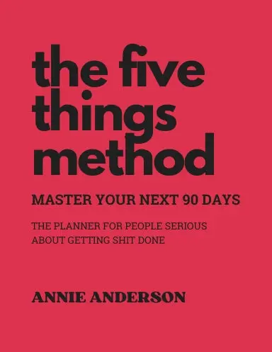 The Five Things Method System 1