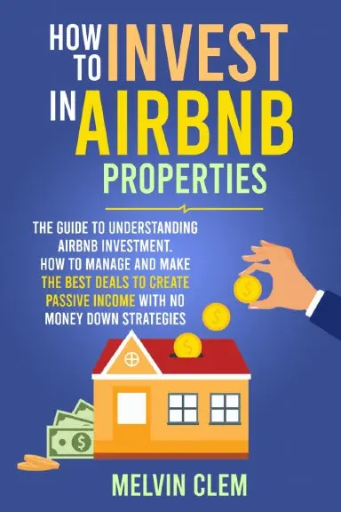 How To Invest In Airbnb Properties 1