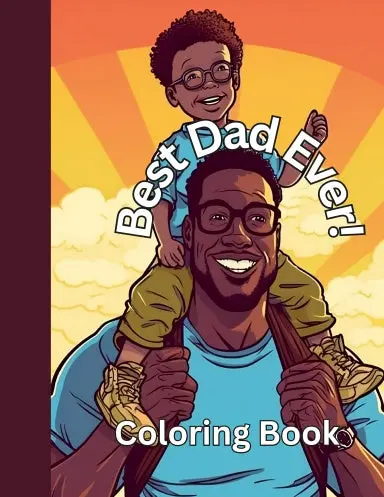 Best Dad Ever! Coloring Book 1