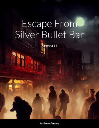 Escape From Silver Bullet Bar 1