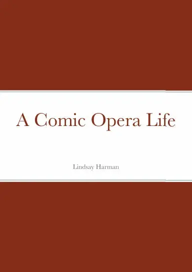 A Comic Opera Life 1