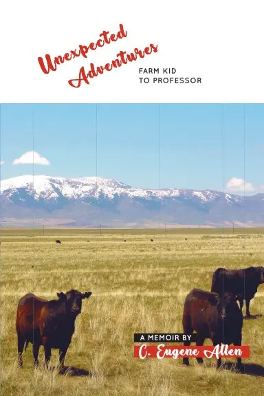 Unexpected Adventures: Farm Kid To Professor 1