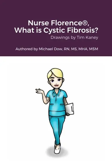 Nurse Florence¨, What Is Cystic Fibrosis? 1