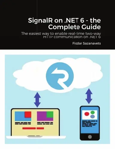 Signalr On .Net 6 - The Complete Guide 1